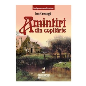 Amintiri din copilarie, de Ion Creanga - Img 3