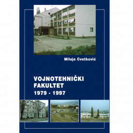 Vojnotehnički fakultet 1979-1997