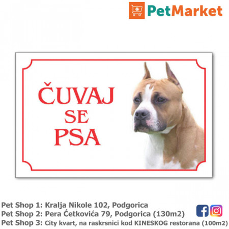 Tabla upozorenja "ČUVAJ SE PSA" Američki Staford