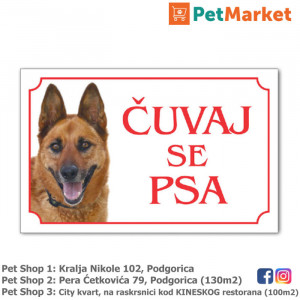 Tabla upozorenja "ČUVAJ SE PSA" Belgijski ovčar Malinoa