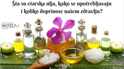 Šta su Etarska ulja i koliko doprinose našem zdravlju.