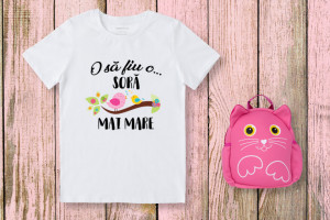 Tricou O sa fiu sora mai mare