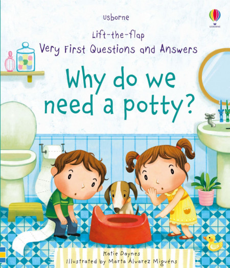 why do we need a potty ?- LIFT THE FLAP