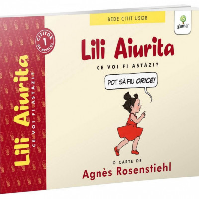 Lili Aiurita- ce voi fi astazi? -Pot sa fiu ORICE!
