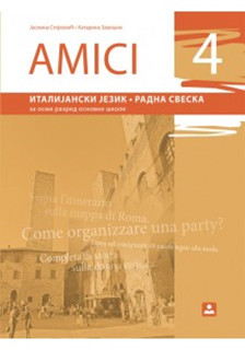 AMICI 4, RADNA SVESKA iz italijanskog jezika za osmi razred osnovne škole Zavod za udžbenike