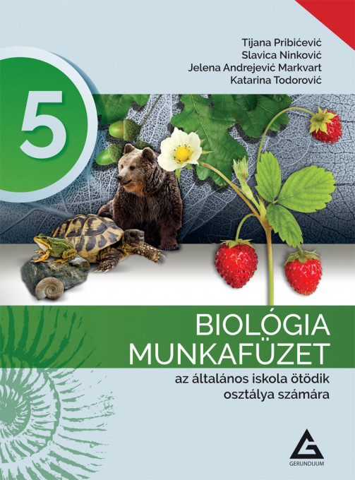 BIOLOGIJA RADNA SVESKA za 5. razred na MADJARSKOM JEZIKU izdavačke kuće Gerundijum