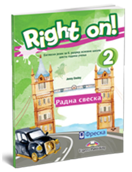 Right on! 2, Radna sveska za 6. razred | Freska