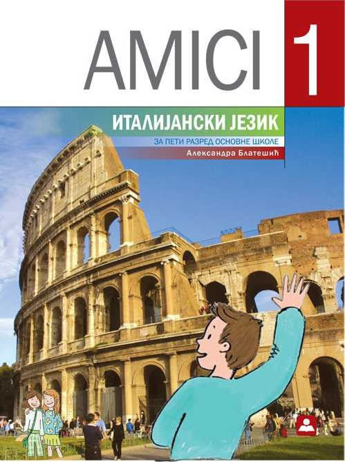 Amici 1, UDŽBENIK za peti razred, Zavod za udžbenike