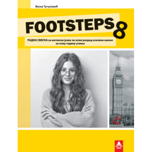 FOOTSTEPS 8, RADNA SVESKA iz engleskog jezika za osmi razred BIGZ ŠKOLSTVO