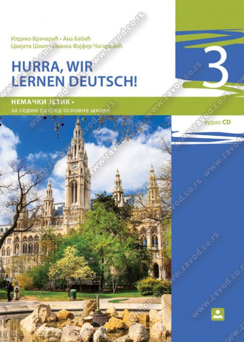 Hurra, wir lernen deutsch 3, UDŽBENIK za sedmi razred, Zavod za udžbenike
