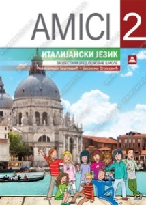 Amici 2, UDŽBENIK za šesti razred, Zavod za udžbenike