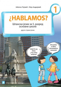 Hablamos 1, UDŽBENIK + CD za peti razred, Zavod za udžbenike