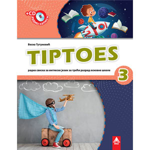 TIPTOES 3, RADNA SVESKA + CD iz ENGLESKOG JEZIKA za treći razred BIGZ ŠKOLSTVO