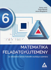 MATEMATIKA ZBIRKA ZADATAKA za 6. razred na MADJARSKOM JEZIKU izdavačke kuće Gerundijum