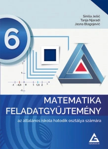 MATEMATIKA ZBIRKA ZADATAKA za 6. razred na MADJARSKOM JEZIKU izdavačke kuće Gerundijum