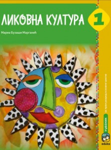 LIKOVNA KULTURA 1 RAZRED UDŽBENIK Buzaši Eduka