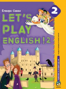 LET'S PLAY ENGLISH 2, UDŽBENIK IZ ENGLESKOG JEZIKA ZA 2.RAZRED SA CD-OM Eduka
