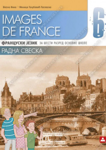 Images de France 6, RADNA SVESKA za šesti razred, Zavod za udžbenike