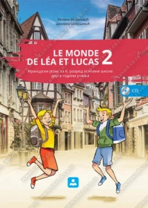 Le monde de Lea et Lucas 2, UDŽBENIK za šesti razred, Zavod za udžbenike