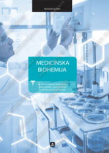 MEDICINSKA BIOHEMIJA za 4. razred medicinske, veterinarske i srednje škole u delatnosti ličnih usluga | Zavod za udžbenike