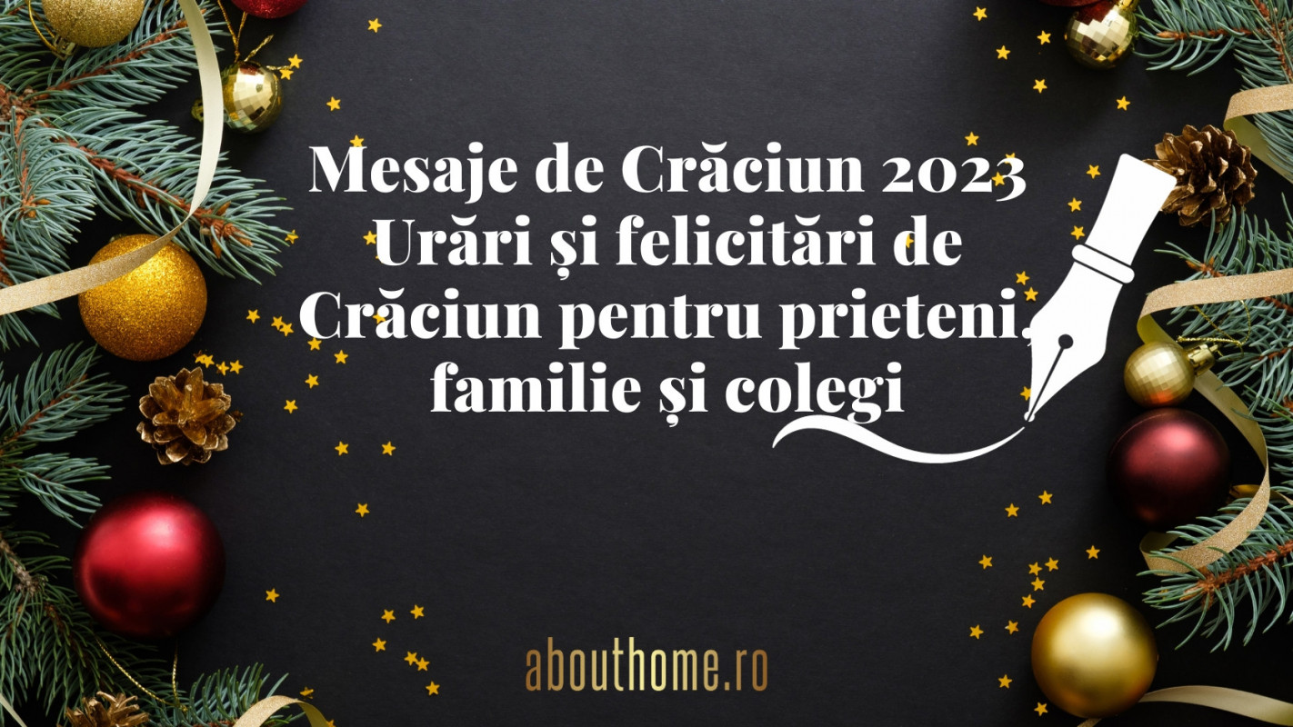 Mesaje de Crăciun 2023. Urări și felicitări de Crăciun pentru prieteni, familie și colegi
