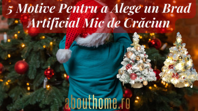 5 Motive Pentru a Alege un Brad Artificial Mic de Crăciun