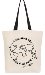 Tote bag If You Never Go