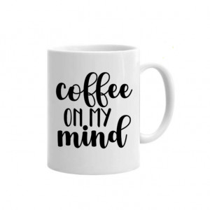 Cană Coffee on My Mind