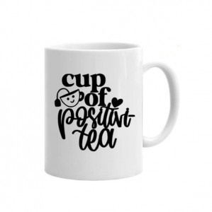 Cană Cup of Positivi-Tea