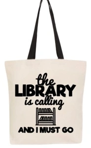 Tote bag The Library Is Calling