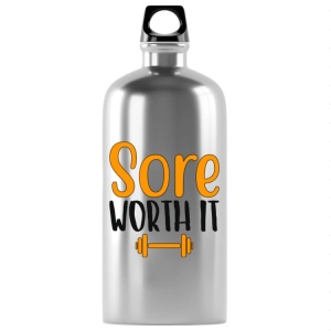 Bidon sport Sore Worth It