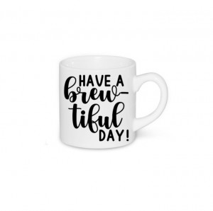 Ceașcă A Brew-tiful Day