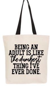 Tote bag The Dumbest Thing