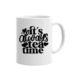 Cană It’s Always Tea Time