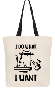 Tote bag I Do What I Want