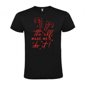 Tricou The Elf Made Me Do It negru