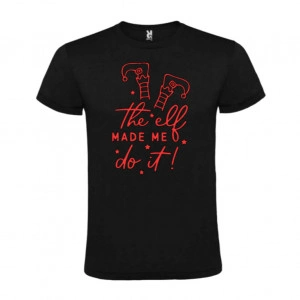 Tricou The Elf Made Me Do It negru