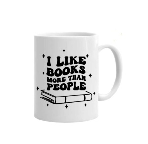 Cană I Like Books More Than People
