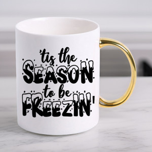 Cană Tis' the Season