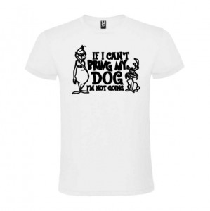 Tricou If I Can't Bring My Dog alb