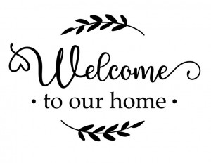 Sticker Perete Welcome to our Home M1
