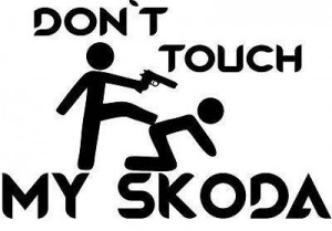 Sticker Don't Touch my Skoda