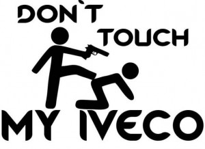 Sticker Don't touch my Iveco