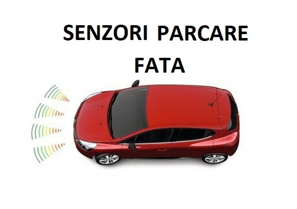SENZORI DE PARCARE FATA