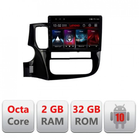NAVIGATIE LENOVO ANDROID 10 DEDICATA MITSUBISHI OUTLANDER 2013-2019 ECRAN CAPACITIV OCTACORE 2GB RAM 32 GB ROM DVR CARKIT BLUETOOTH MIRROR LINK MODEL LENOVO KIT-1230+EDT-E510