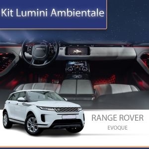 Lumini ambientale dedicate Range Rover Evoque 2013-2022 set complet control telefon sau sistem original