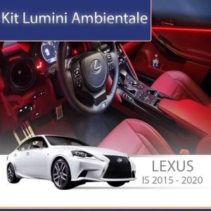 Lumini ambientale Lexus IS 2015-2020 set complet control telefon sau sistem original AMB-LX-IS-2015