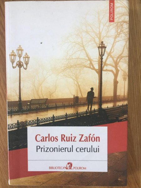 Prizonierul cerului - Carlos Ruiz Zafon