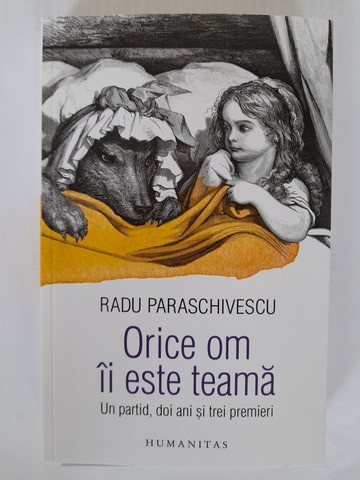 Orice om îi este teamă - Radu Paraschivescu