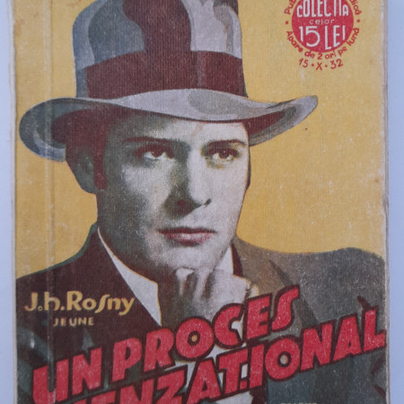 Un proces senzațional - J.H. Rosny Jeune